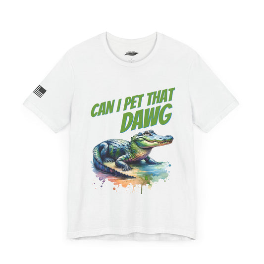 "Can I Pet That Dawg?!" – Gator Edition Unisex Short Sleeve Shirt